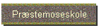 Præstemoseskole